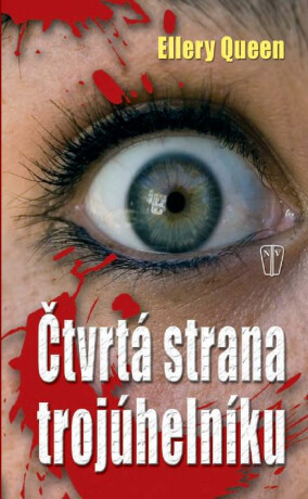 Čtvrtá strana trojúhelníku - Ellery Queen