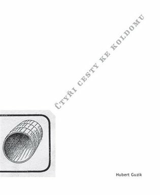 Čtyři cesty ke koldomu - Hubert Guzik