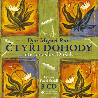 Čtyři dohody - Don Miguel Ruiz