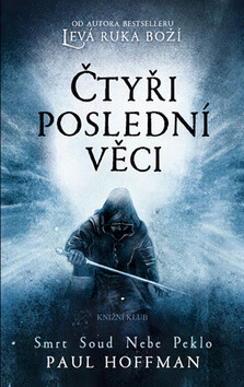 Čtyři poslední věci - Paul Hoffman