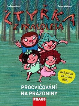 Čtyřka z Prasolesa - Procvičování na prázdniny - Eva Papoušková