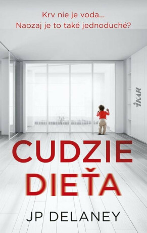 Cudzie dieťa (slovensky) - J. P. Delaney