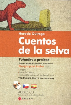 Pohádky z pralesa - Horacio Quiroga