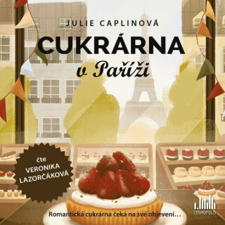 Cukrárna v Paříži - Julie Caplinová