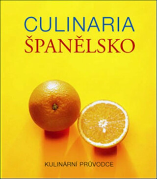 Culinaria Španělsko - Jana Steinerová