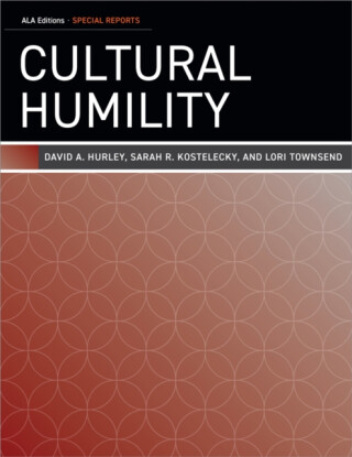 Cultural Humility - David A. Hurley,Sarah R. Kostelecky,Lori Townsend