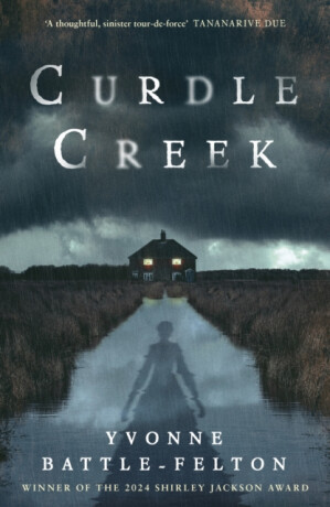 Curdle Creek - Yvonne Battle-Felton