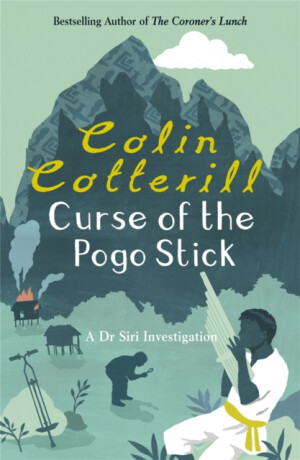 Curse of the Pogo Stick - Colin Cotterill