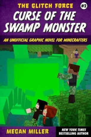 Curse of the Swamp Monster - Megan Miller