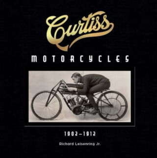 Curtiss Motorcycles - Richard Leisenring