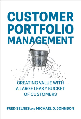Customer Portfolio Management - Fred Selnes,Michael D. Johnson