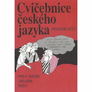 Cvičebnice českého jazyky pro 4.ročník základní školy - Jiřina Polanská,Miroslava Jakešová
