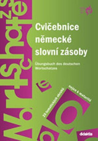 Cvičebnice německé slovní zásoby - Šárka Mejzlíková