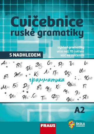 Cvičebnice ruské gramatiky s nadhledem A2 - Sokolova Anastasija,Oxana Truhlářová