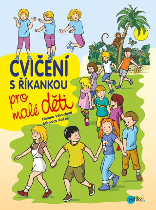 Cvičení s říkankou pro malé děti - Helena Vévodová,Růžek Miroslav