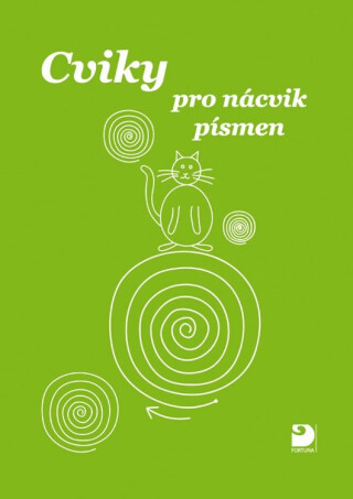 Cviky pro nácvik písmen - Miroslava Čížková Pišlova