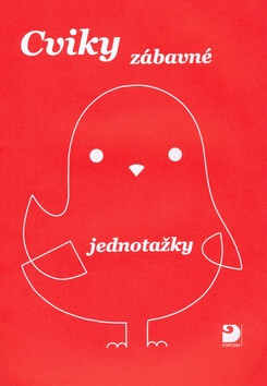 Cviky zábavné - jednotažky - Jiří Jošt