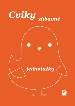 Cviky zábavné - jednotažky - Jiří Jošt