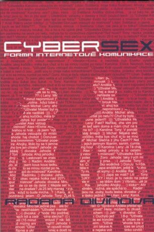 Cybersex - forma internetové komunikace - Divínová Radana