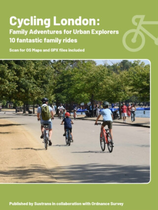 Cycling London: Family adventures for urban explorers - Richard Peace