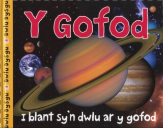 Cyfres Dwlu Dysgu: Y Gofod - Roger Priddy,Sarah Powell