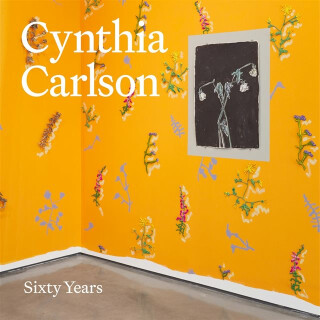 Cynthia Carlson: Sixty Years - 