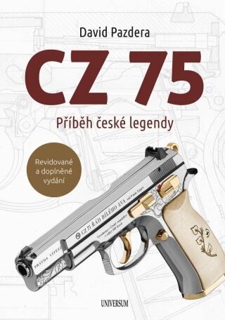 CZ 75 Příběh české legendy - David Pazdera
