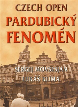 Czech open - Pardubický fenomén - Lukáš Klíma,Sergej Movsesjan