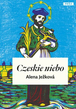Czeskie niebo / České nebe (polsky) - Alena Ježková