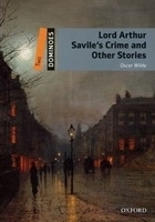 Dominoes Second Edition Level 2 - Lord Arthur Savile´s Crime and Other Stories + MultiRom Pack - Oscar Wilde
