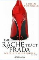 Die Rache trägt Prada: Der Teufel kehrt zurück [Revenge Wears Prada: The Devil Returns] - Lauren Weisberger