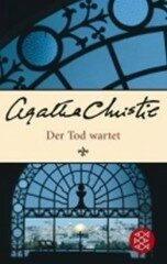 Der Tod wartet - Agatha Christie