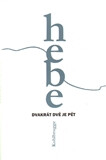 Dvakrát dvě je pět &ndash; Můj nevypočitatelný život od roku 1914 - Hebe Kohlbrugge
