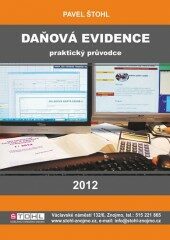 Daňová evidence - praktický průvodce 2012 - Pavel Štohl