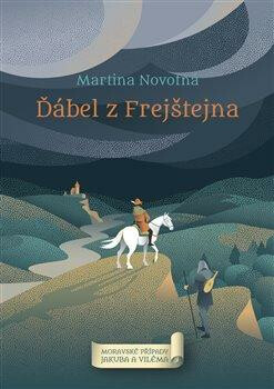 Ďábel z Frejštejna - Martina Novotná