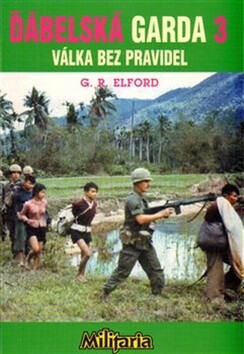 Ďábelská garda 3 - George Robert Elford