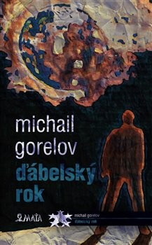Ďábelský rok - Michail Gorelov