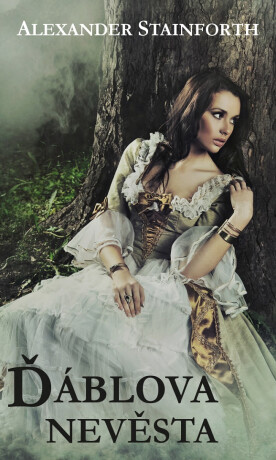 Ďáblova nevěsta - Alexander Stainforth