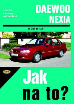 Daewoo Nexia 3/95 - 12/97 - Jak na to? - 82. - Paweł Michałowski
