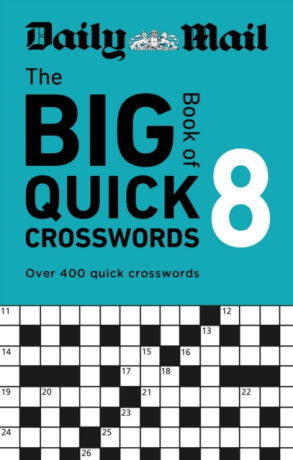Daily Mail Big Book of Quick Crosswords Volume 8 - Daily Mail