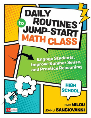 Daily Routines to Jump-Start Math Class, High School - John J.  SanGiovanni,Eric Milou