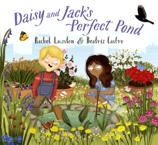 Daisy and Jack's Perfect Pond - Castro Beatriz,Rachel Lawston