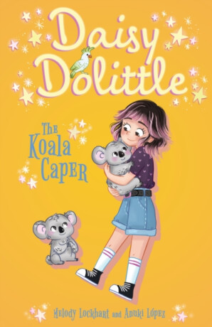 Daisy Dolittle: The Koala Caper - Melody Lockhartová