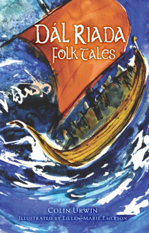 Dal Riada Folk Tales - Colin Urwin