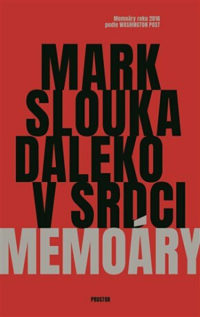 Daleko v srdci - Mark Slouka