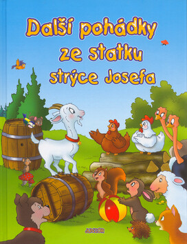 Další pohádky ze statku strýce Josefa - Dana Winklerová,Isabella Camino