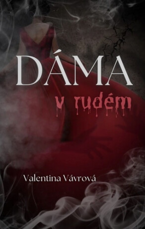 Dáma v rudém - Valentina Vávrová