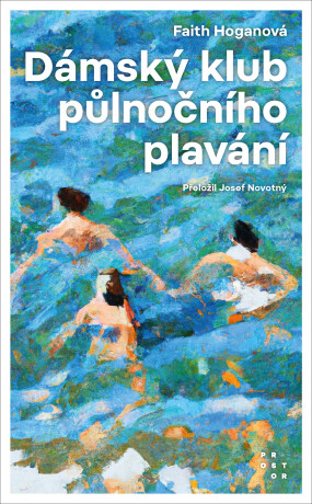 Dámský klub půlnočního plavání - Faith Hoganová