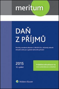 Daň z příjmů 2015 - Ivana Pilařová,Ivan Brychta,Jiří Vychopeň