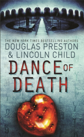 Dance of Death - Douglas Preston,Lincoln Child
